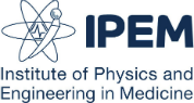 Institute of Physics and Engineering in Medicine (IPEM) Institute of Physics and Engineering in Medicine (IPEM)